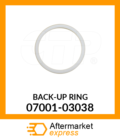 Spare part 07001-03038 + RING,BACK-UP