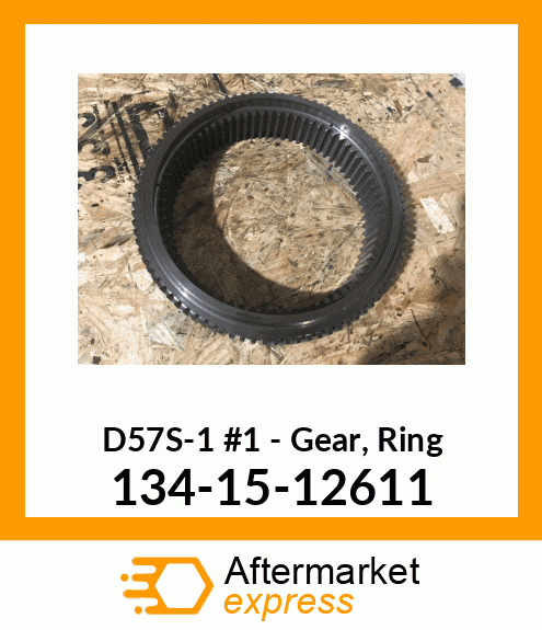 D57S-1 #1 - Gear, Ring 134-15-12611