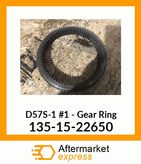 D57S-1 #1 - Gear Ring 135-15-22650