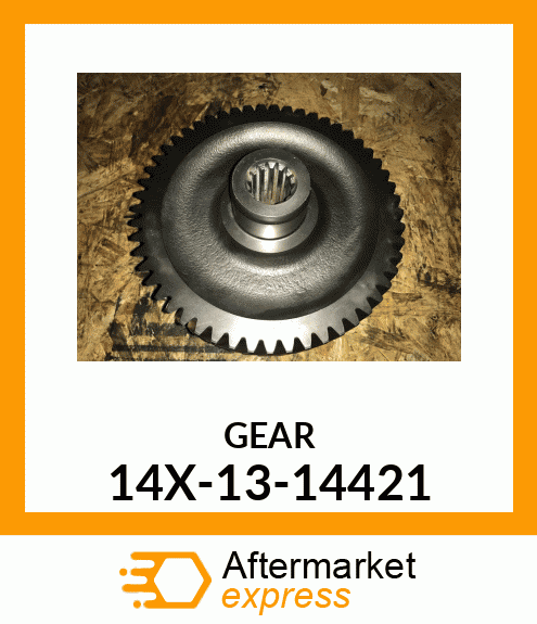 Gear 14X-13-14421