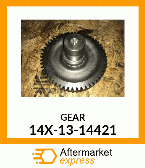 Gear 14X-13-14421