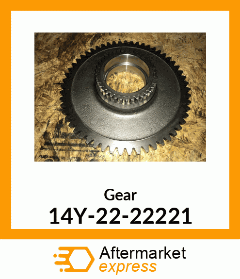 Gear 14Y-22-22221