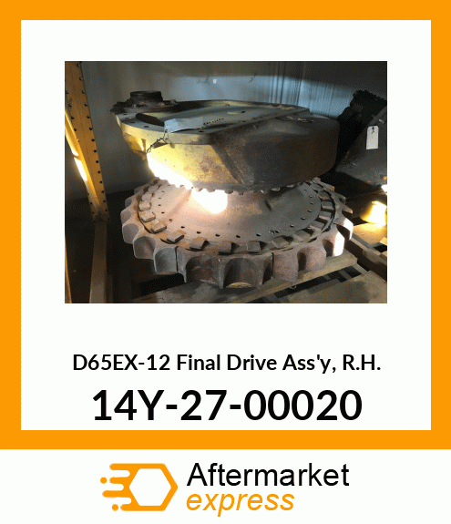 D65EX-12 Final Drive Ass'y, R.H. 14Y-27-00020