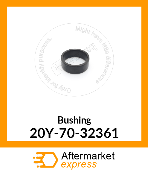 Bushing 20Y7032361