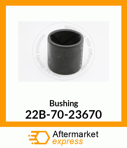 Bushing 22B-70-23670