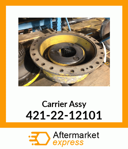 CARRIER ASSEMBLY 421-22-12101