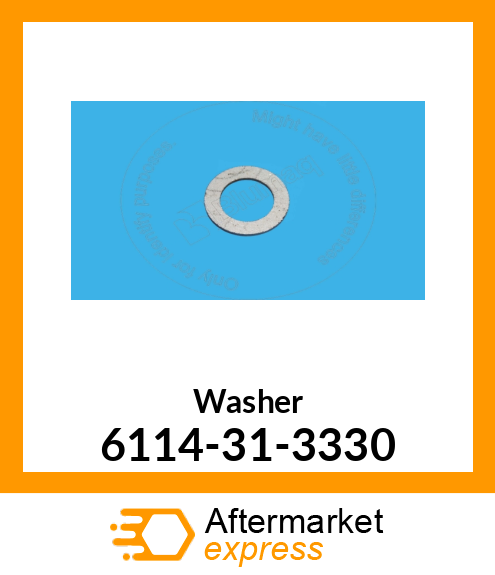 WASHER,(SERVICE PARTS) 6114-31-3330