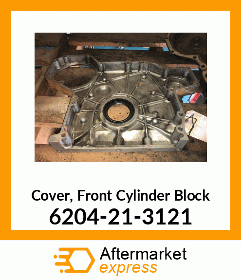 Cover, Front Cylinder Block 6204-21-3121