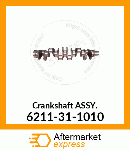 Spare part 6211-31-1010 + CRANKSHAFT, FORGED