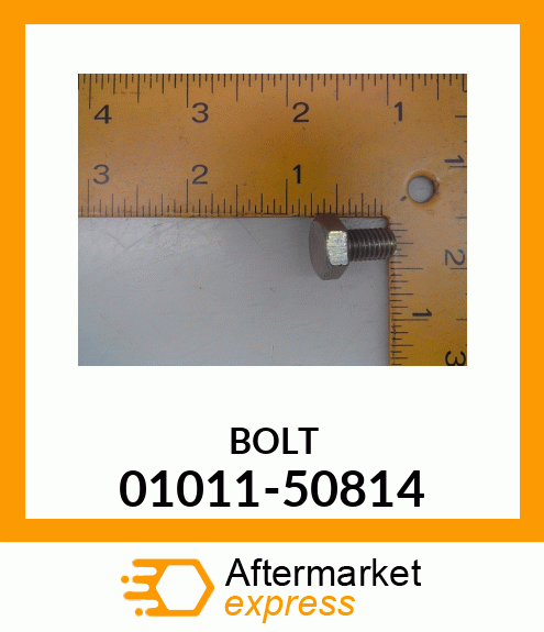 BOLT 01011-50814