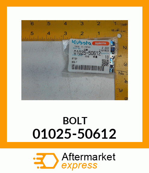 BOLT 01025-50612