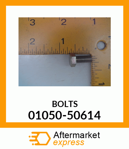 BOLTS 01050-50614