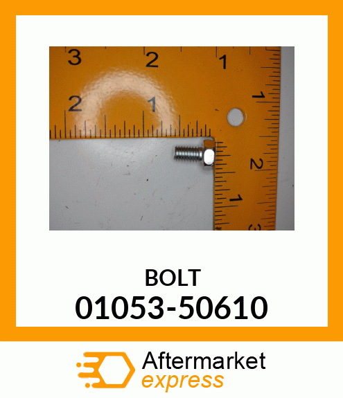 BOLT 01053-50610