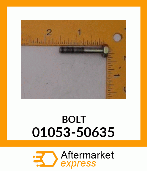 BOLT 01053-50635