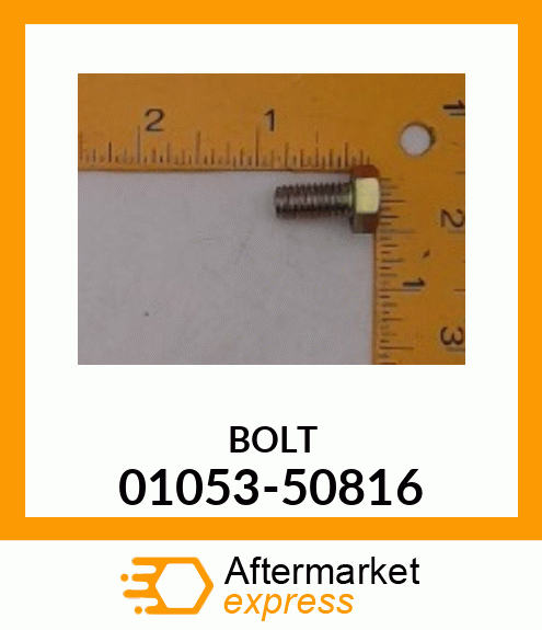 BOLT 01053-50816