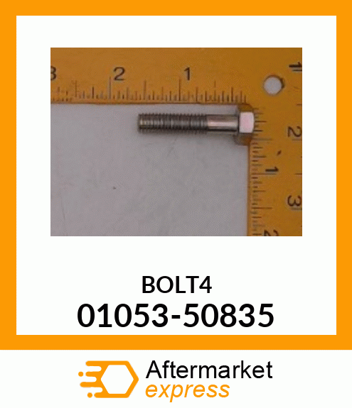 BOLT 01053-50835