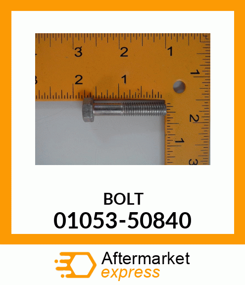 BOLT 01053-50840