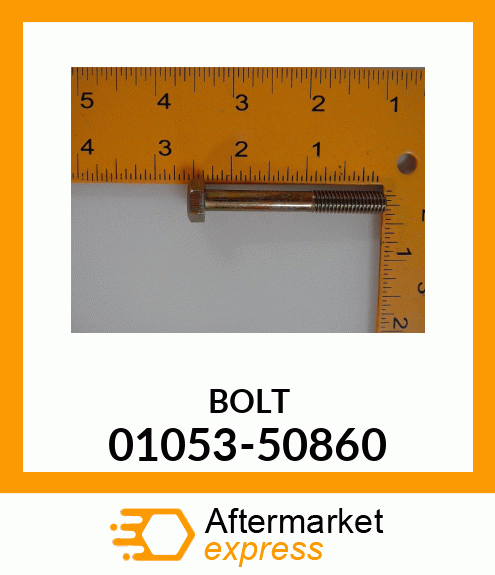 BOLT 01053-50860