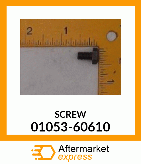 SCREW 01053-60610