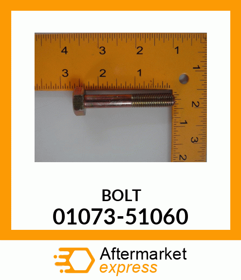 BOLT 01073-51060