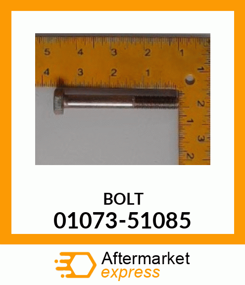 BOLT 01073-51085