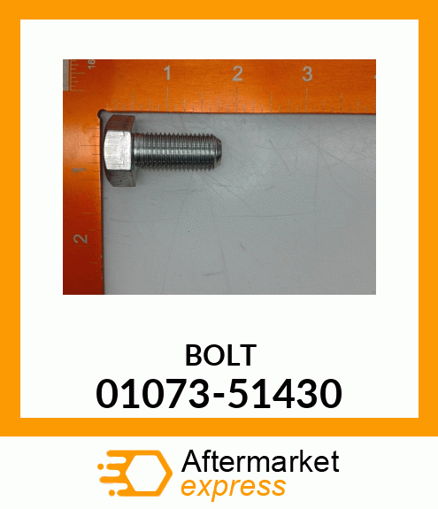 BOLT 01073-51430