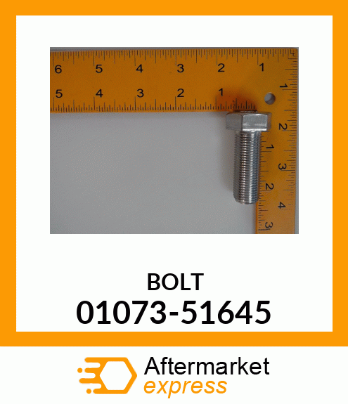 BOLT 01073-51645