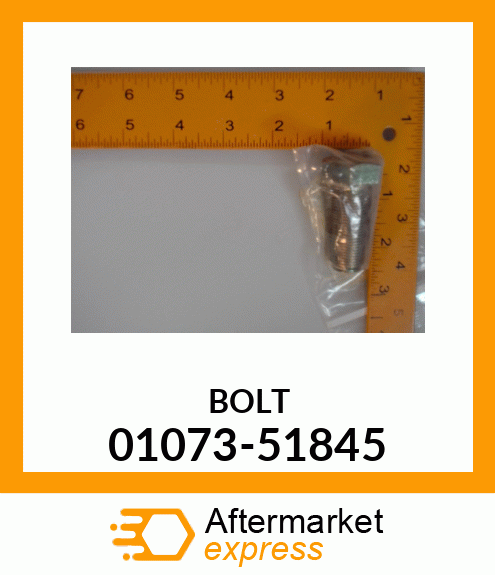 BOLT 01073-51845