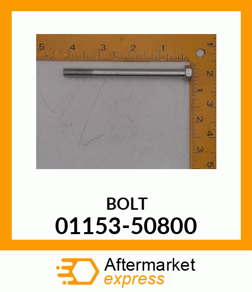 BOLT 01153-50800