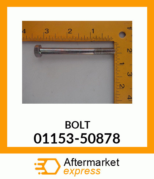 BOLT 01153-50878