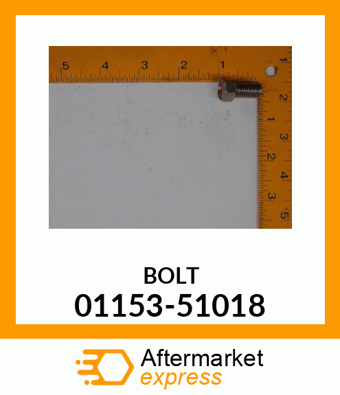 BOLT 01153-51018