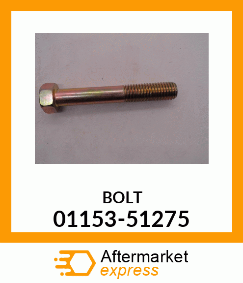 BOLT 01153-51275