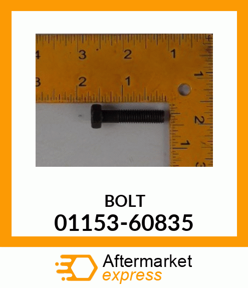 BOLT 01153-60835