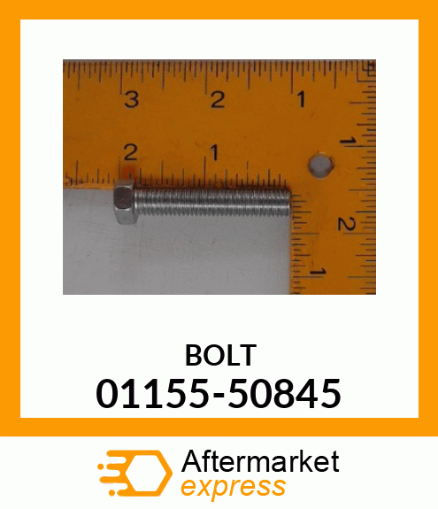 BOLT 01155-50845