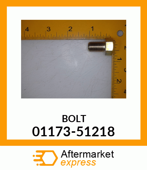 BOLT 01173-51218