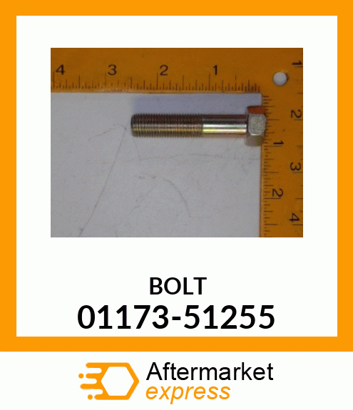 BOLT 01173-51255