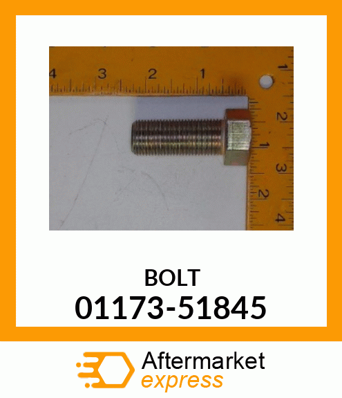 BOLT 01173-51845