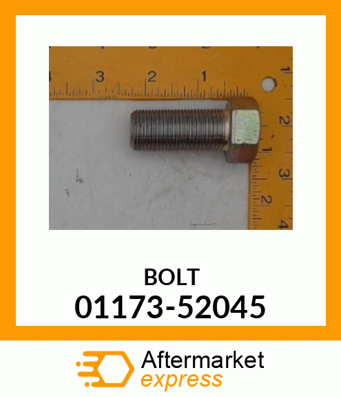 BOLT 01173-52045