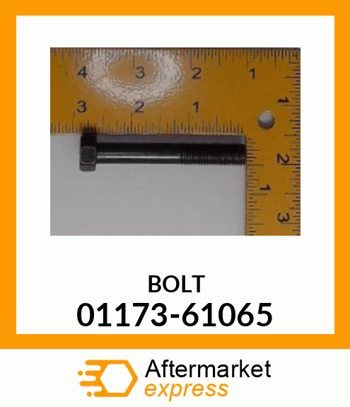 BOLT 01173-61065