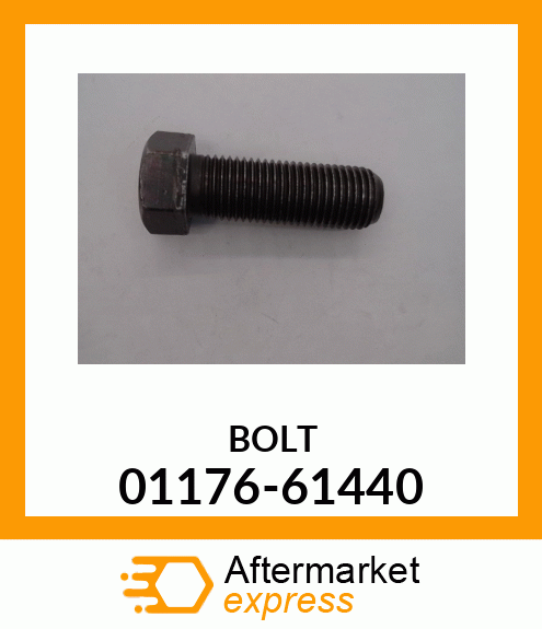 BOLT 01176-61440