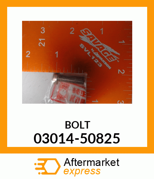 BOLT 03014-50825