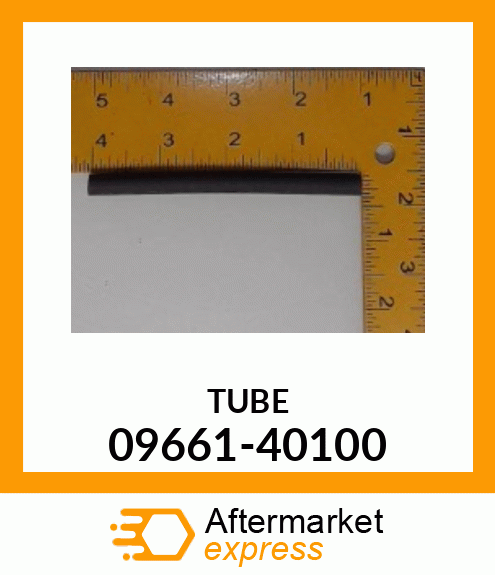 TUBE 09661-40100