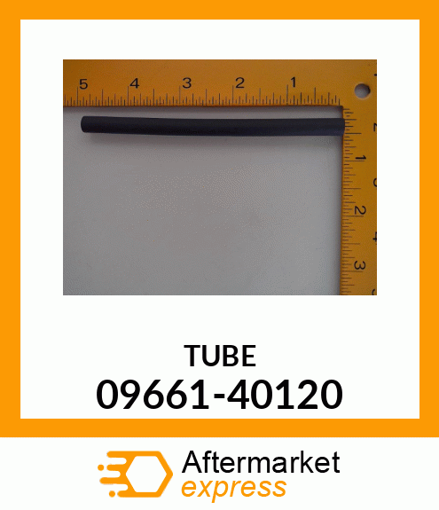 TUBE 09661-40120