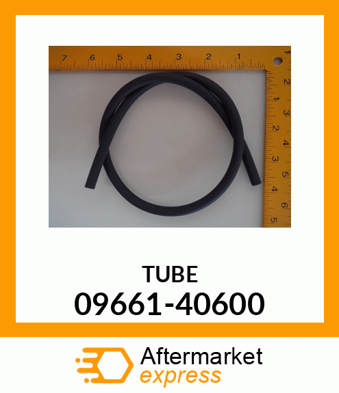 TUBE 09661-40600