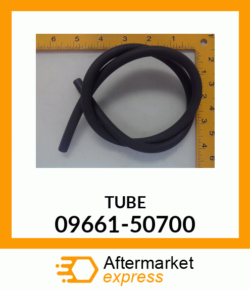 TUBE 09661-50700