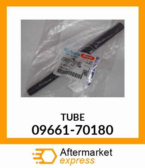 TUBE 09661-70180