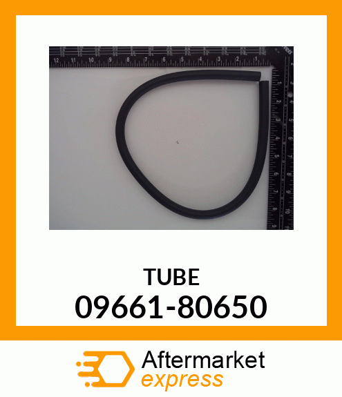 TUBE 09661-80650