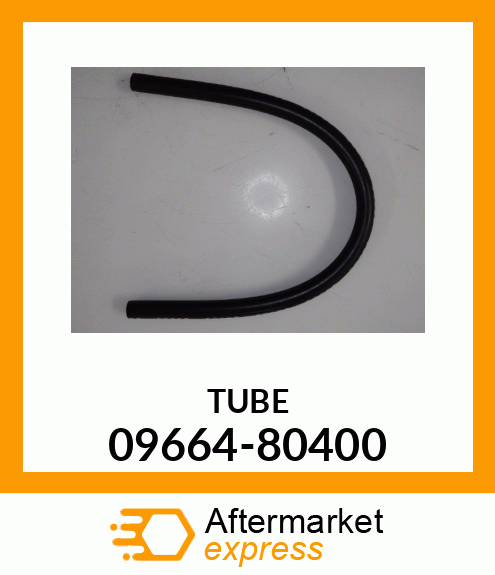 TUBE 09664-80400