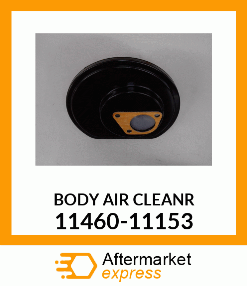 BODY_AIR_CLEANR 11460-11153