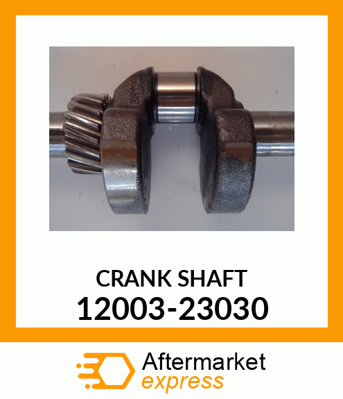 CRANK_SHAFT 12003-23030